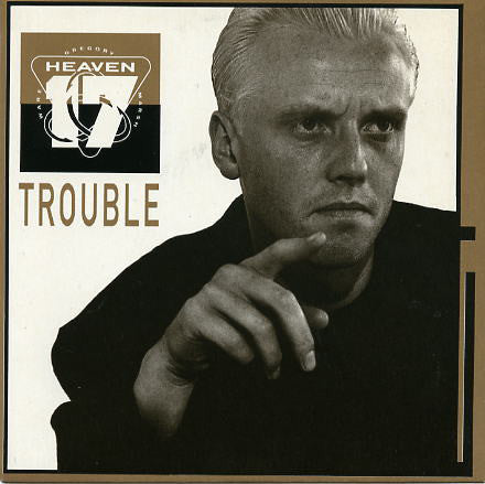 Heaven 17 - Trouble - Used Vinyl Record 7" image 1