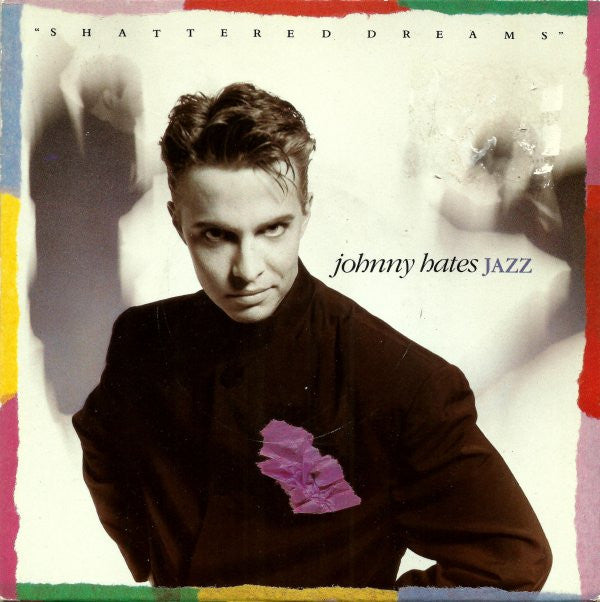 Johnny Hates Jazz - Shattered Dreams - Used Vinyl Record 7" image 5