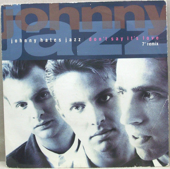 Johnny Hates Jazz - Don't Say It's Love (7" Remix) - Used Vinyl Recor image 5