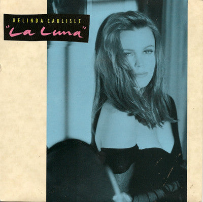 Belinda Carlisle - La Luna - Used Vinyl Record 7" image 1
