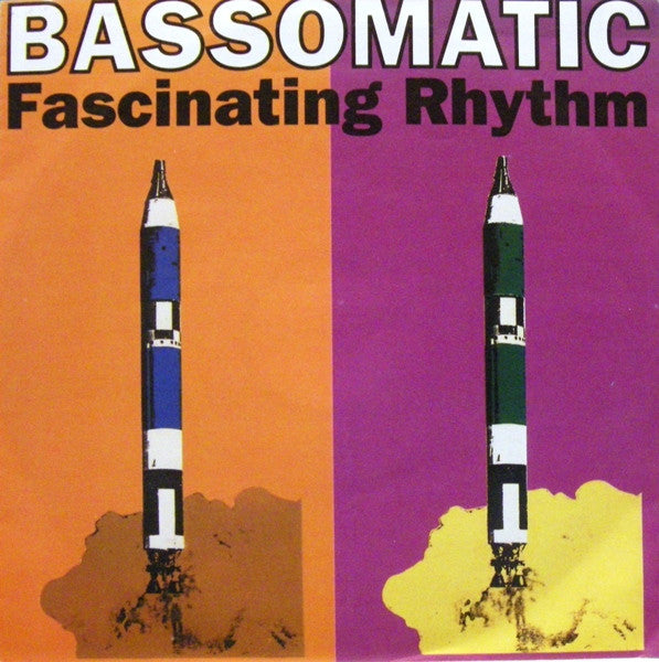 Bassomatic - Fascinating Rhythm - Used Vinyl Record 7" image 1