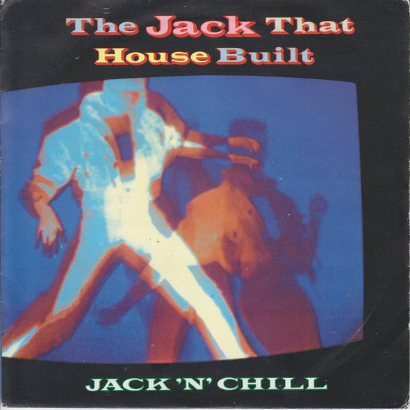 Jack 'N' Chill - Jack That House Built - Used Vinyl Record 7" image 5