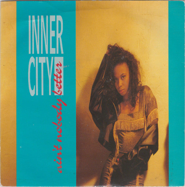 Inner City - Ain't Nobody Better - Used Vinyl Record 7" image 1