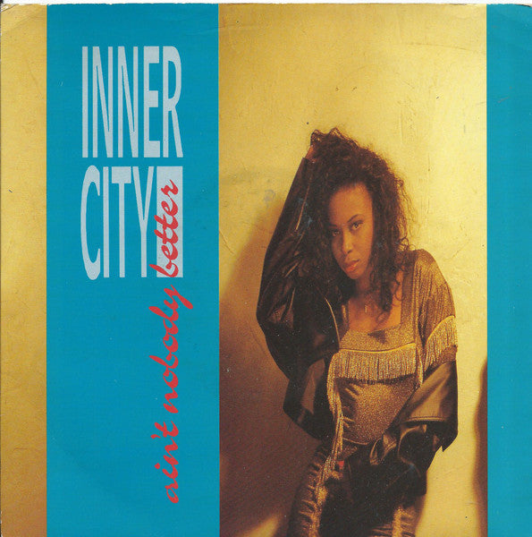 Inner City - Ain't Nobody Better - Used Vinyl Record 7" image 5