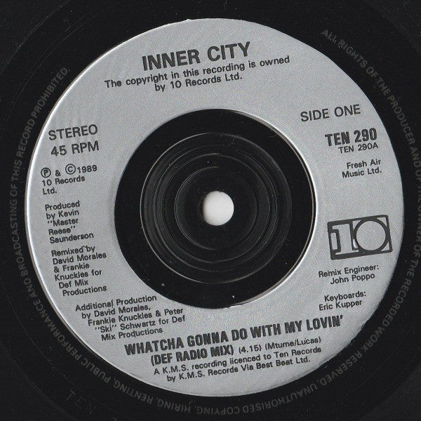 Inner City - Whatcha Gonna Do With My Lovin' - Used Vinyl Record 7" image 3