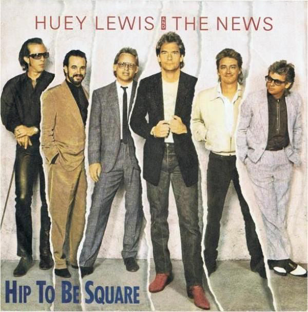 Huey Lewis & The New - Hip To Be Square - Used Vinyl Record 7" image 1