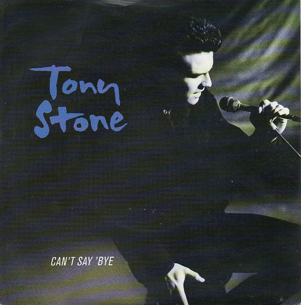 Tony Stone - Can't Say 'Bye - Used Vinyl Record 7" image 5