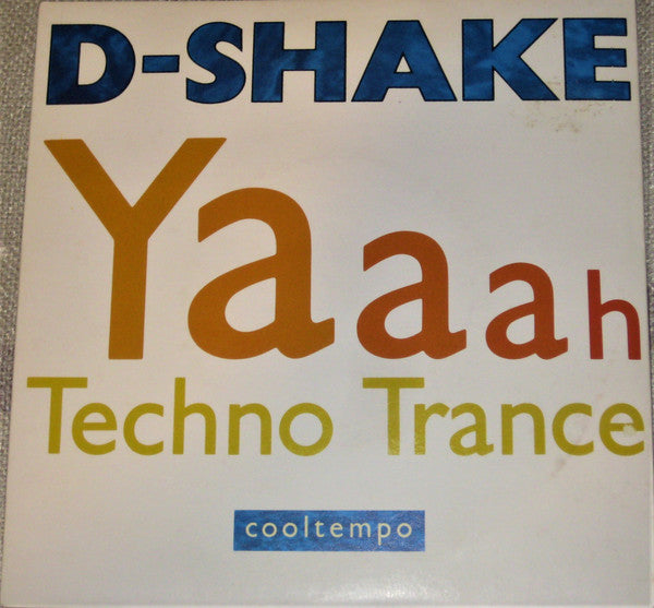 D-Shake - Yaaah / Techno Trance - Used Vinyl Record 7" image 1