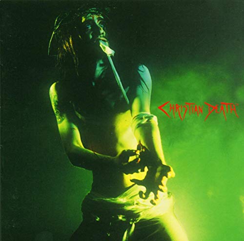 Christian Death - Sex And Drugs And Jesus Christ - CD image 1