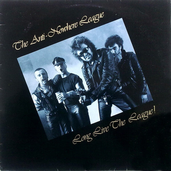 Anti-Nowhere League - Long Live The League - Used Vinyl Record image 1