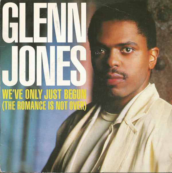 Glenn Jones - We've Only Just Begun (The Romance Is Not Over) - Used image 1
