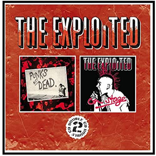Exploited - Punks Not Dead & On Stage - CD image 1