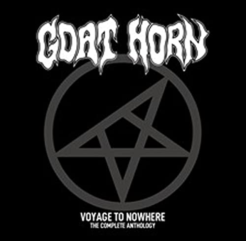 GOAT HORN - VOYAGE TO NOWHERE - THE COMPLETE ANTHOLOGY 3CD - 3CD image 1
