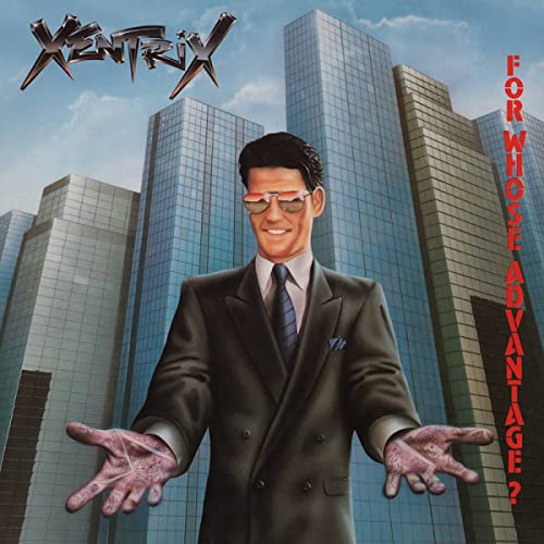 XENTRIX - FOR WHOSE ADVANTAGE? - CDD image 1