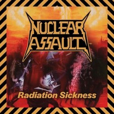 NUCLEAR ASSAULT - RADIATION SICKNESS - CD image 1