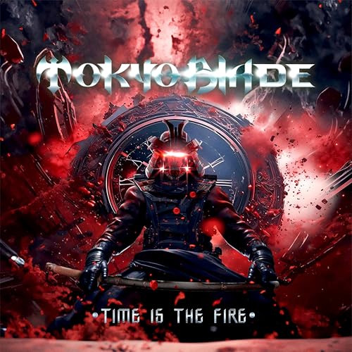 TOKYO BLADE - TIME IS THE FIRE - CD image 1