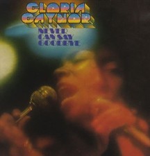 Gloria Gaynor - Never Can Say Goodbye - CD image 1