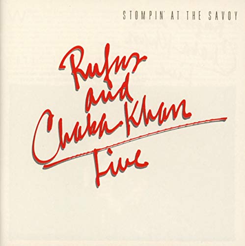 Rufus & Chaka Khan - Live (Stompin' At The Savoy) - CD image 1