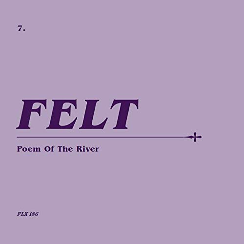 Felt - Poem Of The River - CD image 1