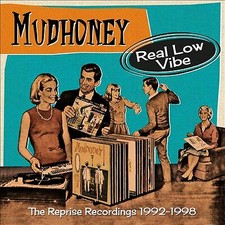 MUDHONEY - REAL LOW VIBE ~ THE REPRISE RE - CD image 1