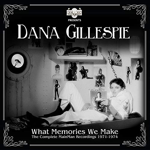 Dana Gillespie - What Memories We Make... - CD image 1