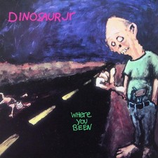 DINOSAUR JR. - WHERE YOU BEEN - CD image 1
