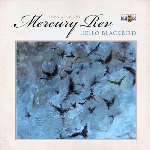 Mercury Rev - HELLO BLACKBIRD (A SOUNDTRACK - Vinyl Record image 1