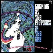 Various - Looking At The Pictures In The Sky (The British Psychedelic S image 1