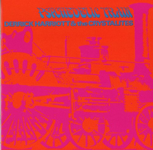 Derrick Harriott - Psychedelic Train - CD image 1