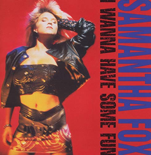 Samantha Fox - I Wanna Have Some Fun - CD image 1