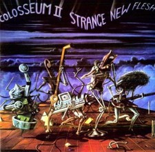 Colosseum II - Strange New Flesh - CD image 1