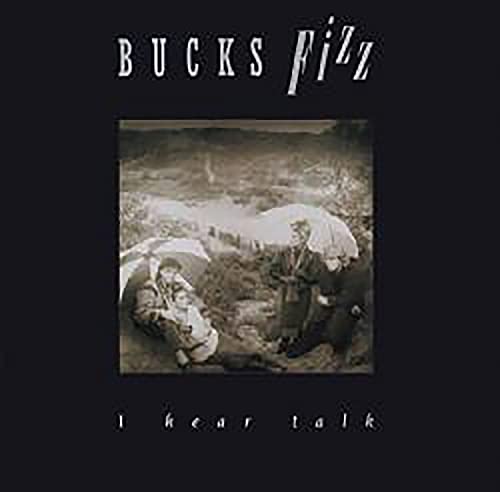Bucks Fizz - I Hear Talk - CD image 1