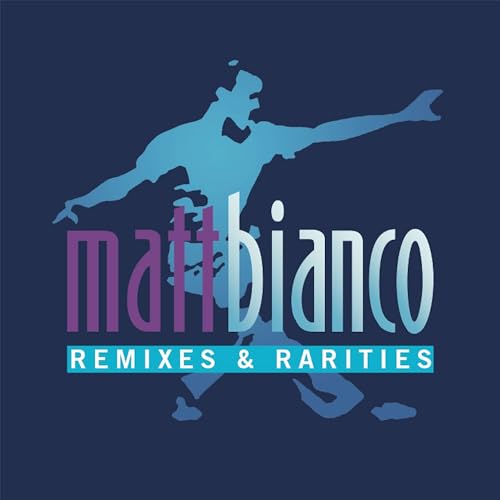 Matt Bianco - REMIXES & RARITIES - CD image 1