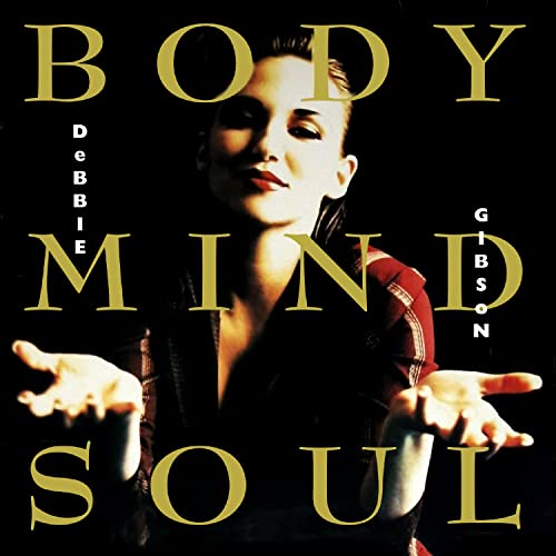 DEBBIE GIBSON - BODY MIND SOUL EXPANDED 2CD EXPANDED EDITION 2CD - 2CD image 1