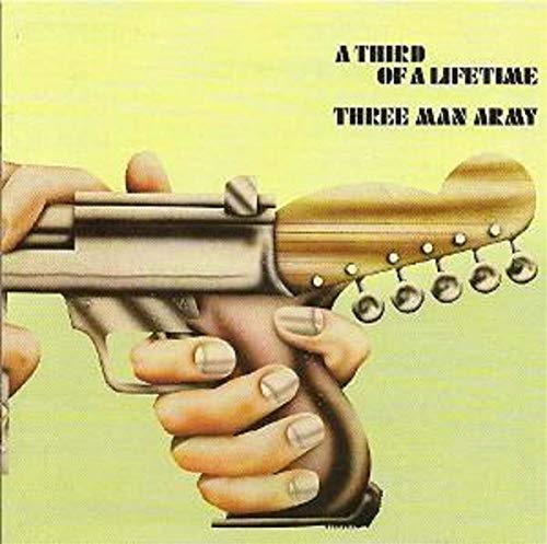Three Man Army - A Third Of A Lifetime - CD image 1