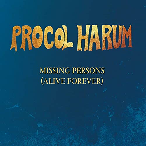 PROCOL HARUM - MISSING PERSONS (ALIVE FOREVER) EP - cd image 1