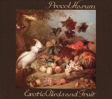 Procol Harum - Exotic Birds And Fruit - CD image 1