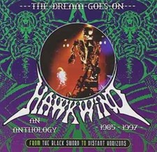 Hawkwind - Dream Goes On - An Anthology 1985 - 1997 - CD image 1