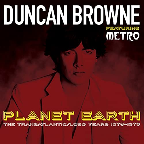 Duncan Browne - Planet Earth: The Transatlantic/Logo Years 1976-1979 - C image 1