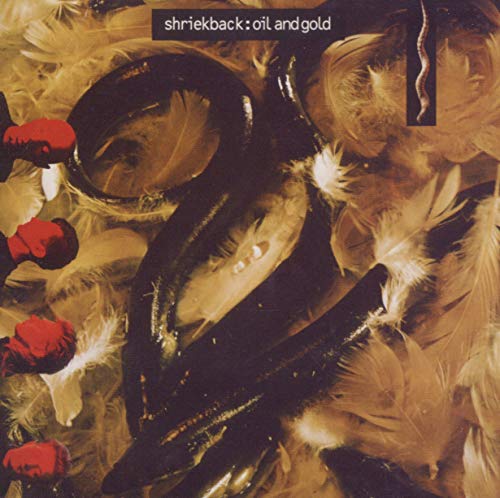 Shriekback - Oil And Gold - CD image 1