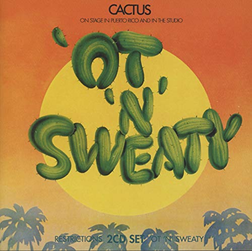 Cactus - Restrictions / ’Ot ‘N’ Sweaty - CD image 1