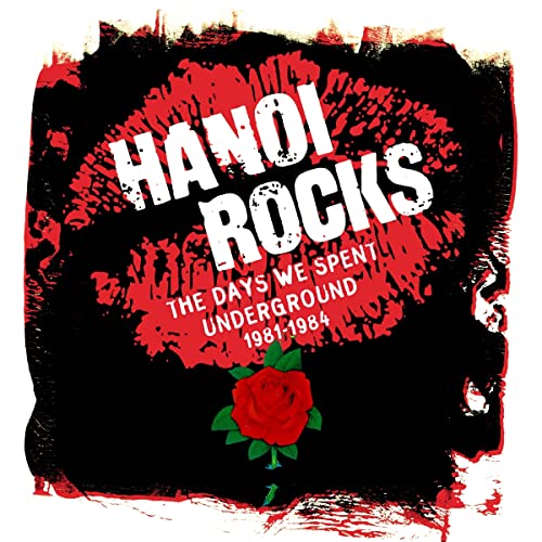 Hanoi Rocks - Days We Spent Underground 1981-1984 - CD image 1
