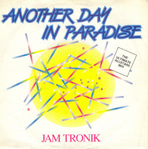 Jam Tronik - Another Day In Paradise - Used Vinyl Record 7" image 5