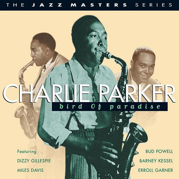 Charlie Parker - Bird Of Paradise - Used CD image 2