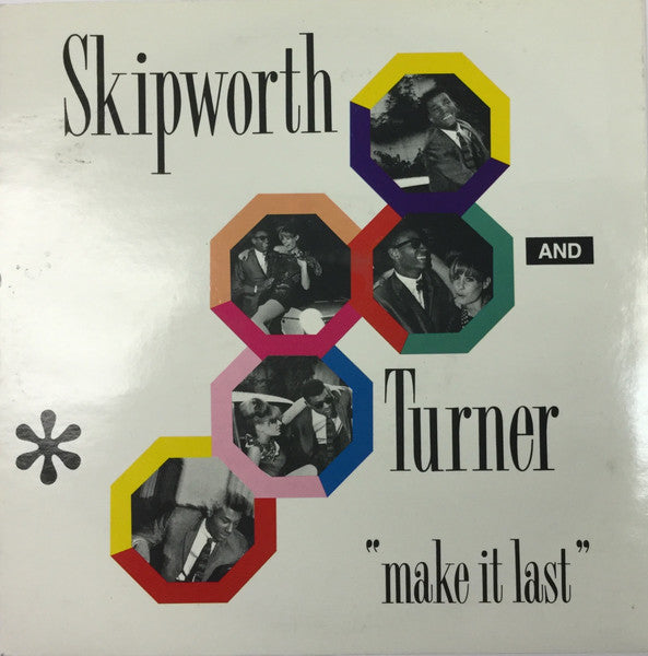 Skipworth & Turner - Make It Last - Used Vinyl Record 7" image 1
