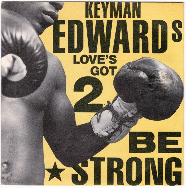 Keyman Edwards - Love's Got 2 Be Strong - Used Vinyl Record 7" image 5
