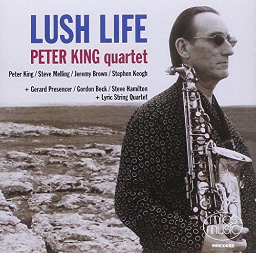 Peter King Quartet - Lush Life - CD image 1