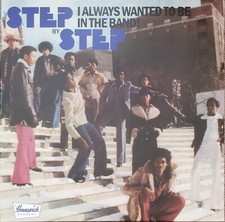 STEP BY STEP - I ALWAYS WANTED TO BE IN THE B - Vinyl Record image 1