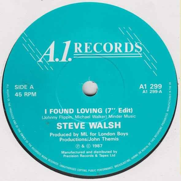 Steve Walsh - I Found Lovin' / Na Na Hey Hey Kiss Him Goodbye - Used image 3