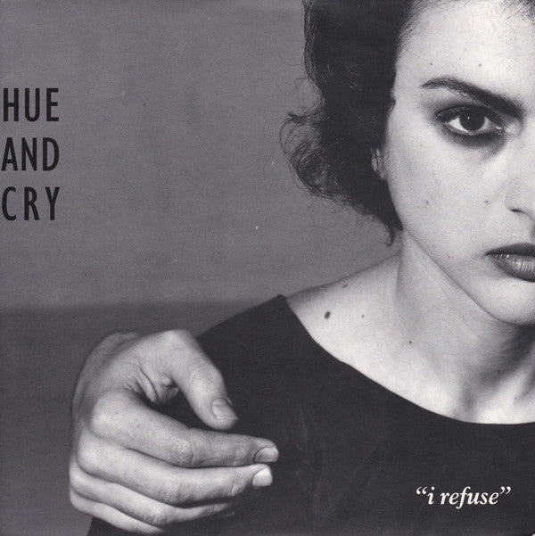 Hue & Cry - I Refuse - Used Vinyl Record 7" image 5